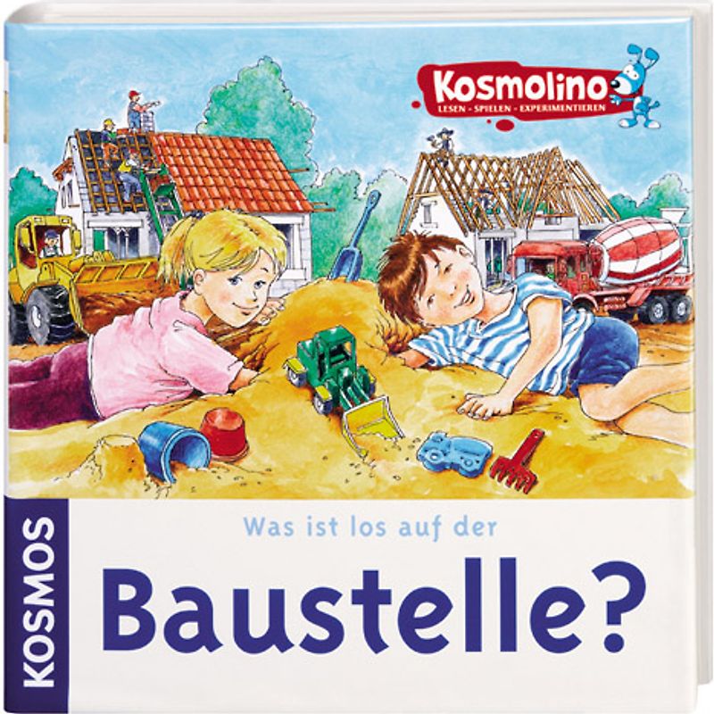 Kosmolino-Buch: Was ist los auf der Baustelle?