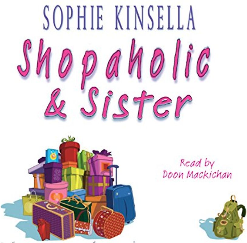 Shopaholic and Sister - Sophie Kinsella [3 Audio CDs]