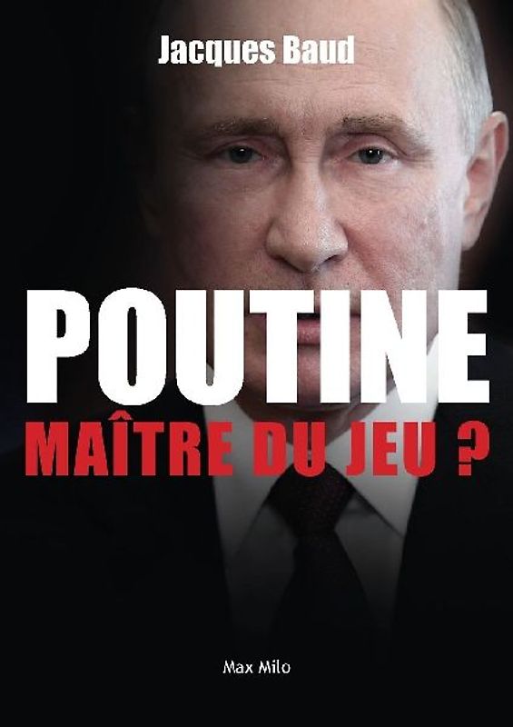 Poutine, maître du jeu ?