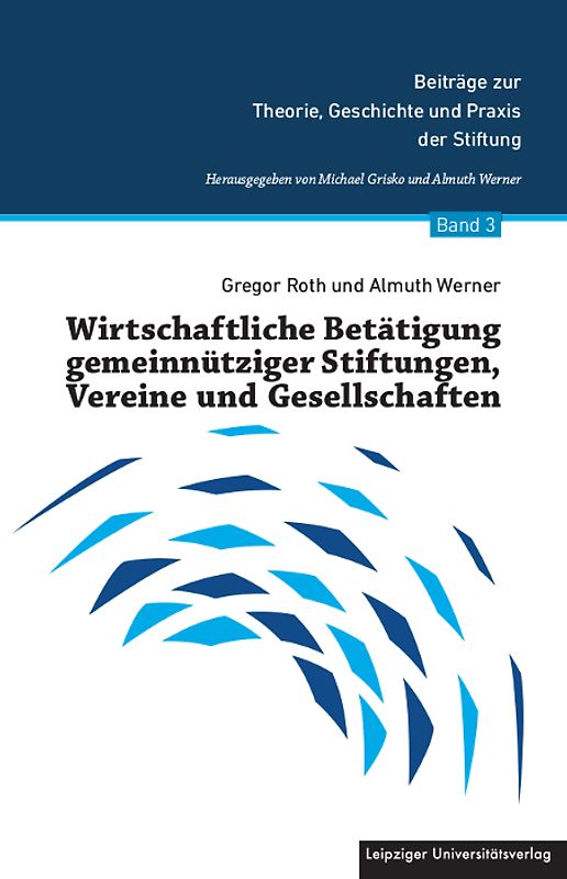 Wirtschaftliche Betätigung gemeinnütziger Stiftungen, Vereine und Gesellschaften