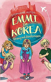 Emmi in Korea: Umzug mit Hindernissen