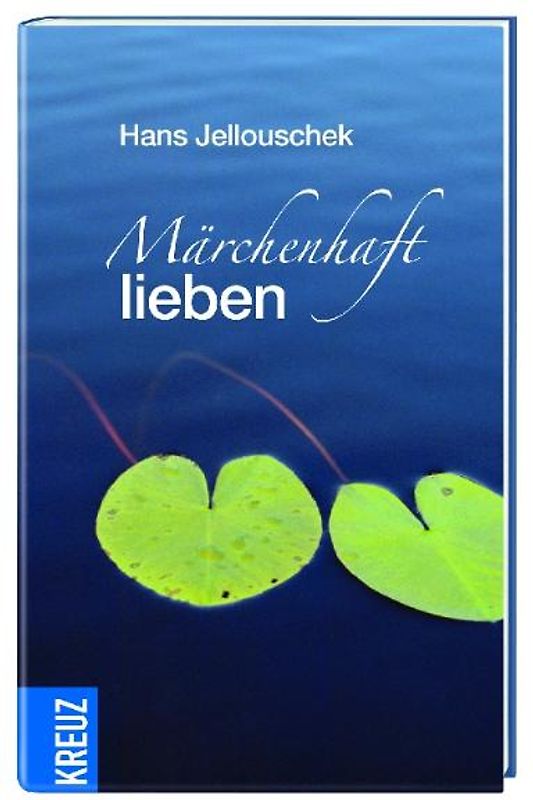 Märchenhaft lieben