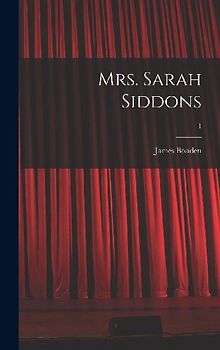 Mrs. Sarah Siddons; 1