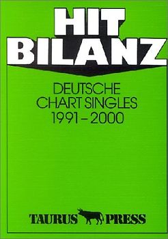 Hit Bilanz. Deutsche Chart Singles 1991-2000