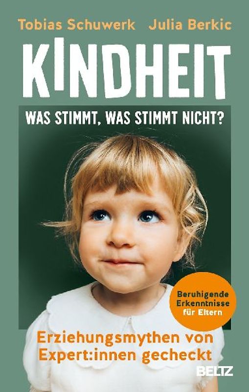 Kindheit: Was stimmt, was stimmt nicht?