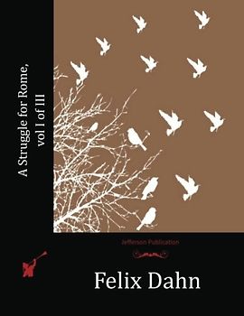 A Struggle for Rome, vol I of III