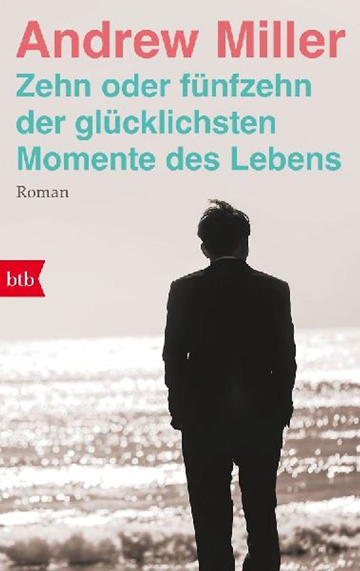 Zehn oder fünfzehn der glücklichsten Momente des Lebens