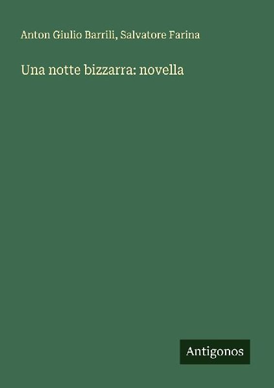 Una notte bizzarra: novella