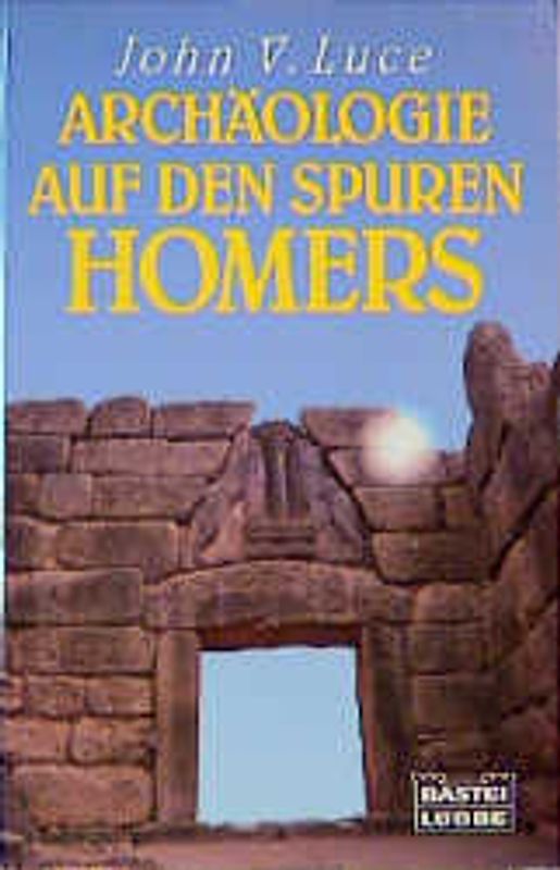 Archäologie auf den Spuren Homers
