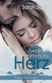 Zweimal mitten ins Herz