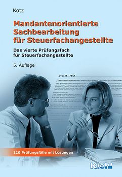 Mandantenorientierte Sachbearbeitung für Steuerfachangestellte