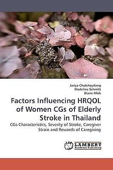 Factors Influencing HRQOL of Women CGs of Elderly Stroke in Thailand