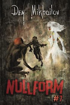 Nullform (Book #7): RealRPG Series