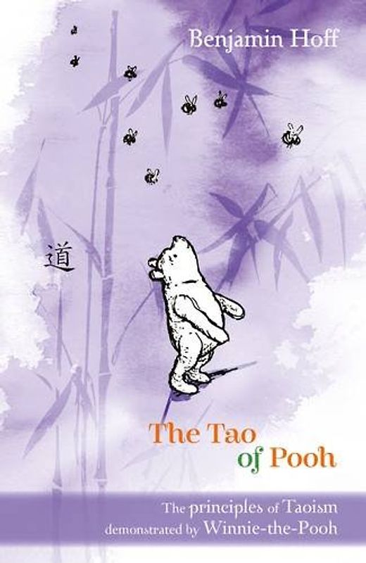 Tao of Pooh (The wisdom of Pooh)