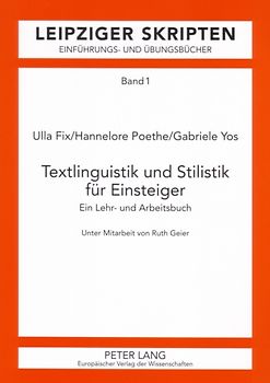 Textlinguistik und Stilistik fuer Einsteiger