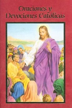 Oraciones Y Devociones Catolicas
