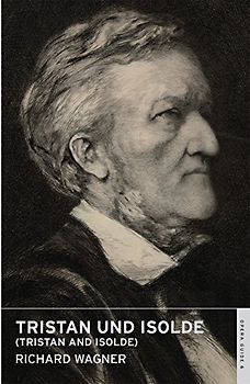 Tristan und Isolde: (English National Opera Guide 6) (Calder Opera Guides in Association with the English National Opera (ENO))