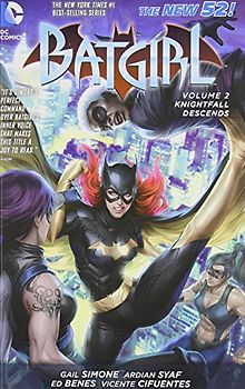 The New 52: Batgirl: Vol. 2 - Knightfall Descends - Gail Simone [Softcover]