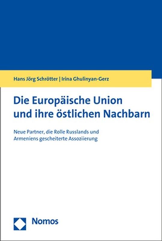 Die Europäische Union und ihre östlichen Nachbarn