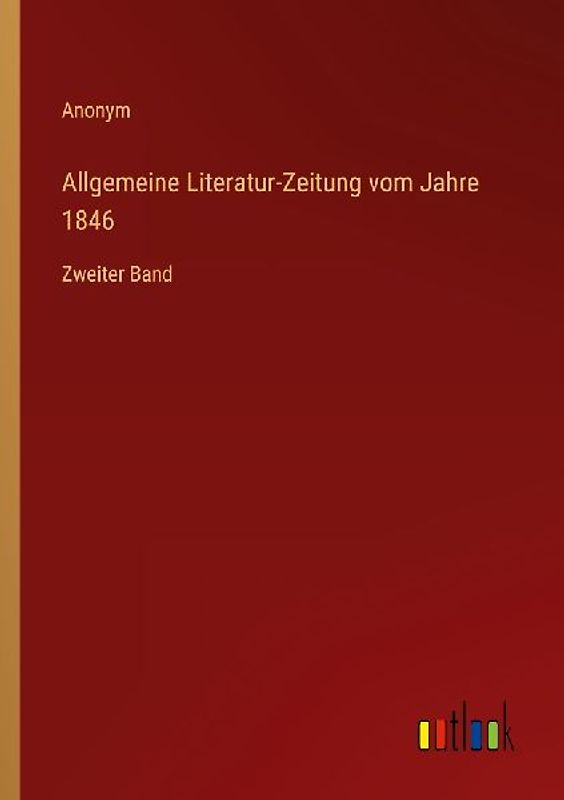Allgemeine Literatur-Zeitung vom Jahre 1846
