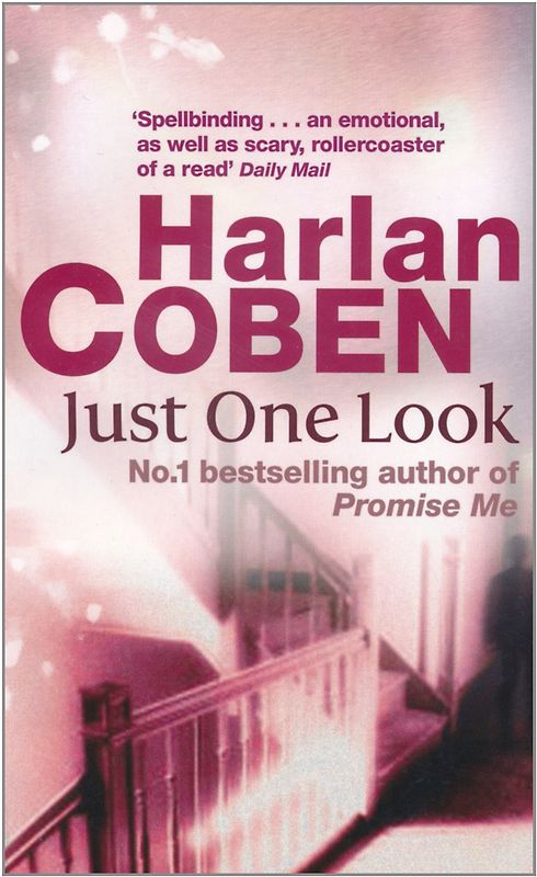 Just One Look - Harlan Coben