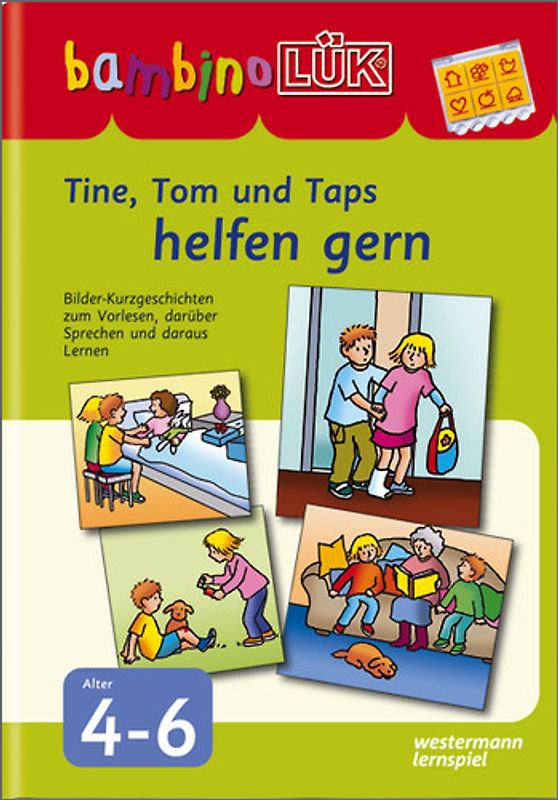 bambinoLÜK-System / bambinoLÜK. Tine, Tom und Taps helfen gern