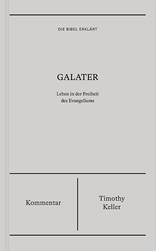 Galater | Kommentar (Die Bibel erklärt)
