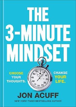 The 3-Minute Mindset