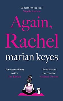 Again, Rachel: The unmissable new hilarious, heart-breaking novel from the global bestseller 2021