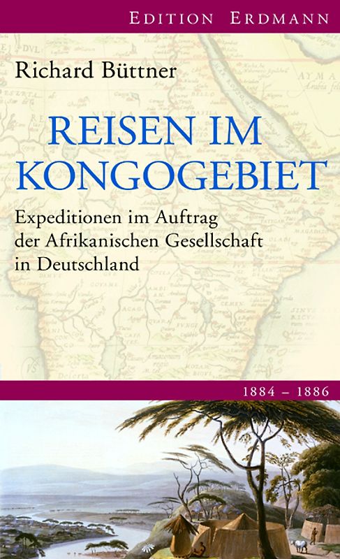 Reisen im Kongogebiet 1884-1886