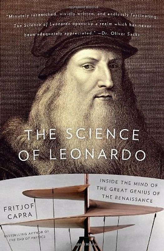 The Science of Leonardo: Inside the Mind of the Great Genius of the Renaissance - Fritjof Capra