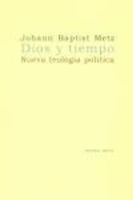 Dios y tiempo : nueva teología política