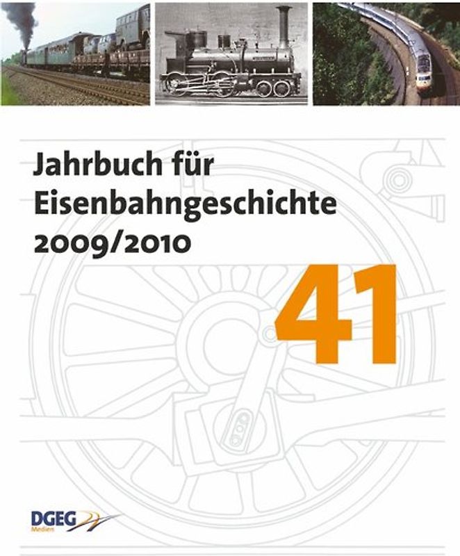 Jahrbuch für Eisenbahngeschichte 41 (2009/2010)