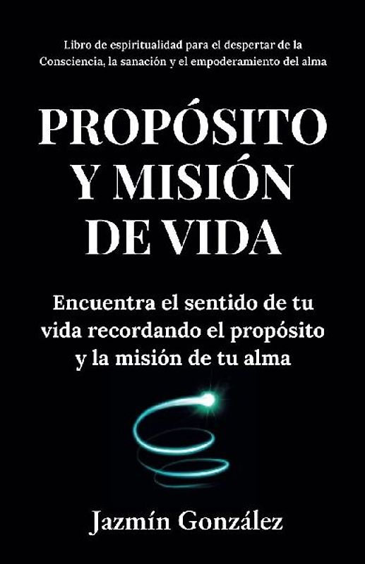 Propósito y misión de vida