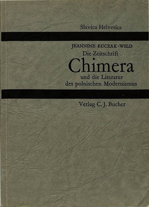 Die Zeitschrift «Chimera» und die Literatur des polnischen Modernismus