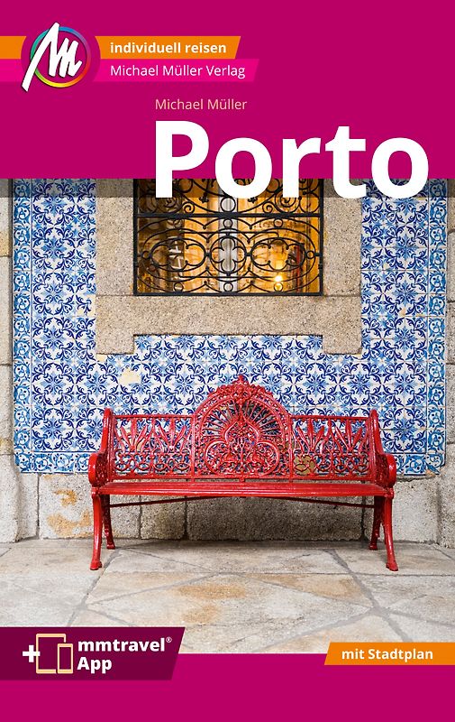 Porto MM-City Reiseführer Michael Müller Verlag