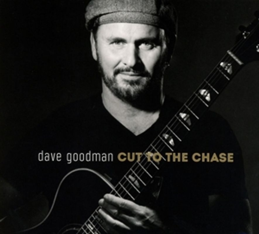 Goodman,Dave - Cut To The Chase