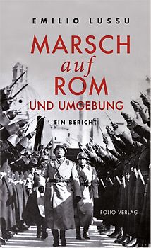 Marsch auf Rom und Umgebung