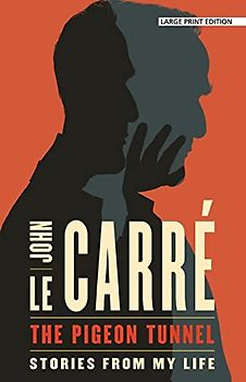 The Pigeon Tunnel (Thorndike Press Large Print Basic)