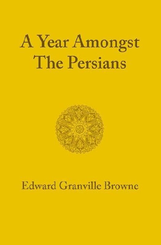 A Year Amongst the Persians