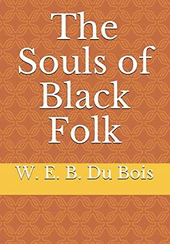 The Souls of Black Folk