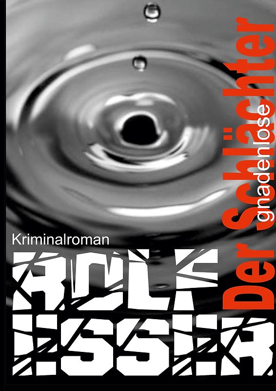 Der gnadenlose Schlächter