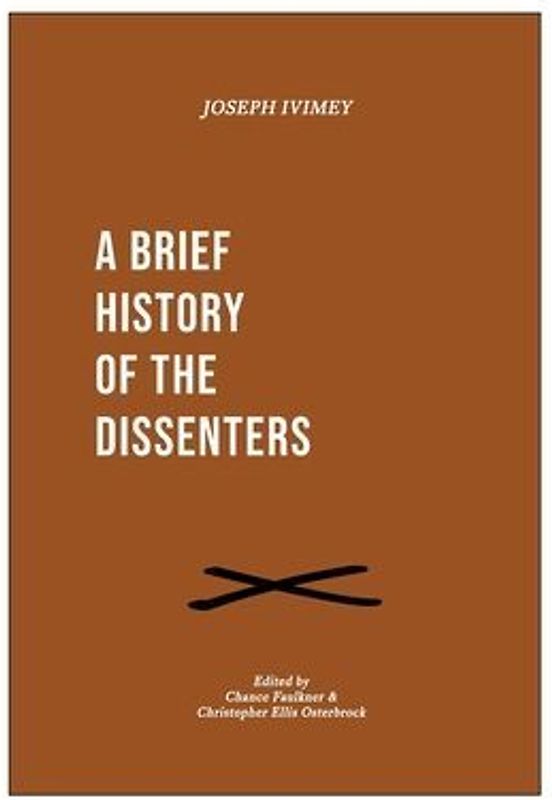A Brief History of the Dissenters