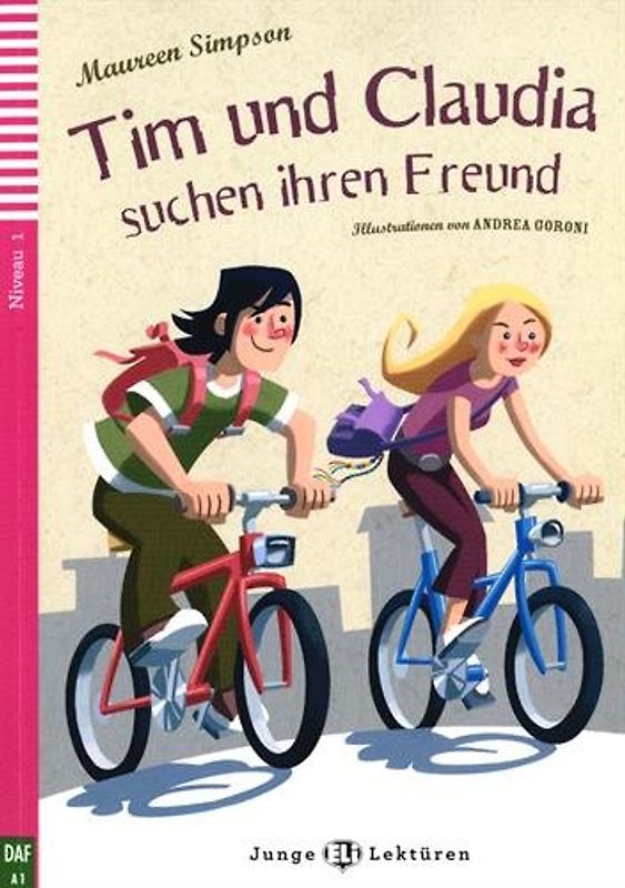 Teen Eli Readers: Tim Und Claudia Suchen Ihren Freund + CD