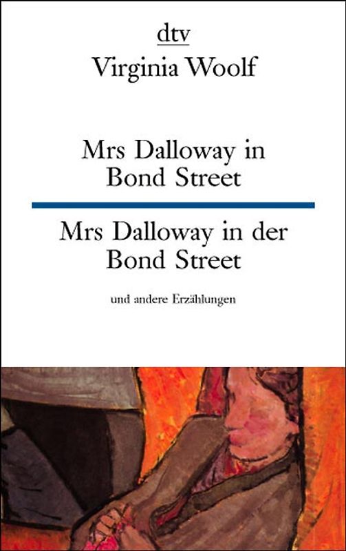 Mrs Dalloway in Bond Street Mrs Dalloway in der Bond Street