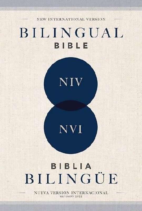 Niv/Nvi, Bilingual Bible, Revised Text 2022, Softcover / Niv/Nvi, Biblia Bilingüe, Revisión 2022, Tapa Rústica