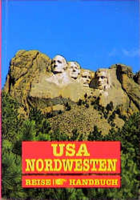 USA-Nordwesten. ReiseHandbuch