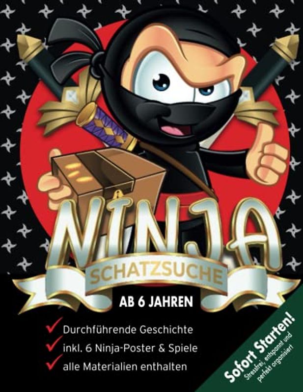 Ninja Schatzsuche Kindergeburtstag ab 6 Jahren: Der Schatz der Ninjas wurde aus dem Tempel gestohlen! Was für eine Katastrophe! Kreative, startklare Schnitzeljagd. (Bravo Schatzsuche)