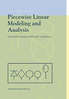 Piecewise Linear Modeling and Analysis