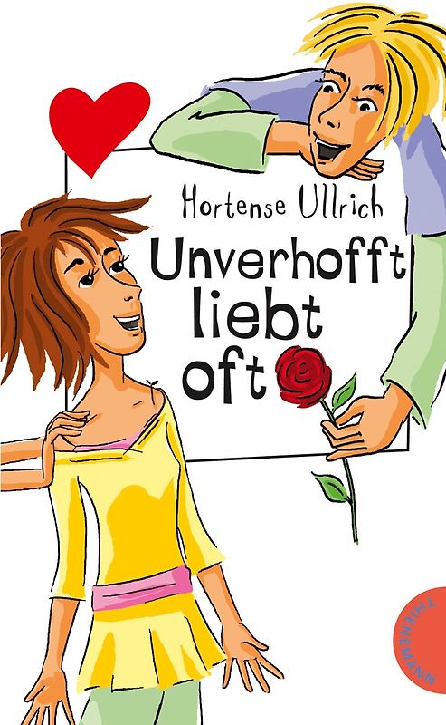 Unverhofft liebt oft